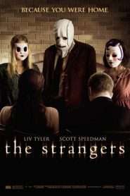 The Strangers / Los extraños