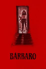 Barbarian / Bárbaro