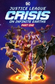Justice League: Crisis on Infinite Earths Part One / Liga de la Justicia: Crisis en Tierras Infinitas, Parte 1