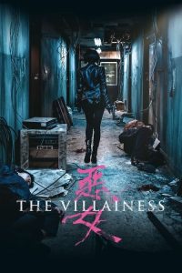The Villainess / La Villana / Aknyeo