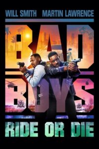 Bad Boys: Ride or Die / Bad Boys: Hasta la muerte
