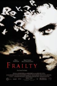 Frailty / Las manos del diablo