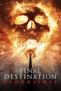Final Destination Bloodlines / Destino final lazos de sangre