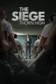 The Siege at Thorn High / Pengepungan di Bukit Duri