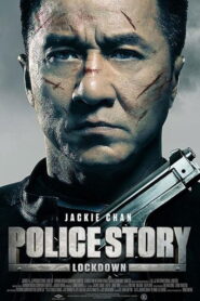 Police Story: Lockdown / Acción Policial