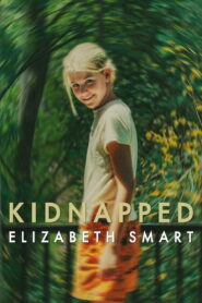Kidnapped: Elizabeth Smart / Secuestros: Elizabeth Smart