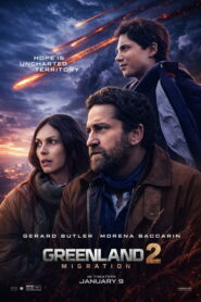 Greenland 2: Migration / El Día Del Fin Del Mundo: Migración