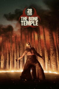 28 Years Later: The Bone Temple / Exterminio: El templo de huesos