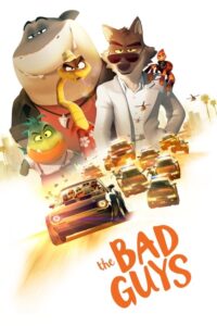 The Bad Guys / Los Tipos Malos